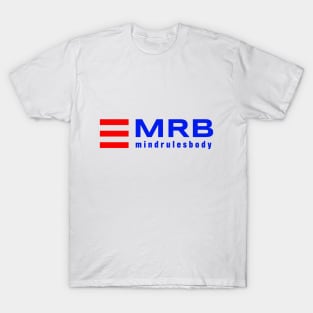 Mind Rules Body hamburger icon T-Shirt / Mindset Mentality T-Shirt